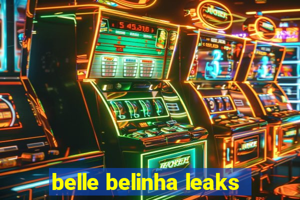 belle belinha leaks